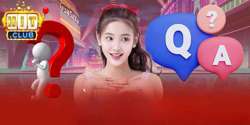 Phản hồi câu hỏi thường gặp về tài khoản Hitclub